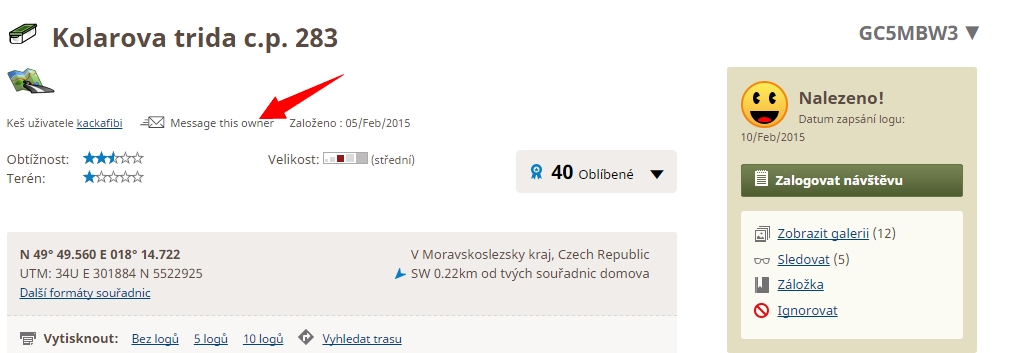 Ze stránky kešky se můžeš obrátit přímo na zakladatele