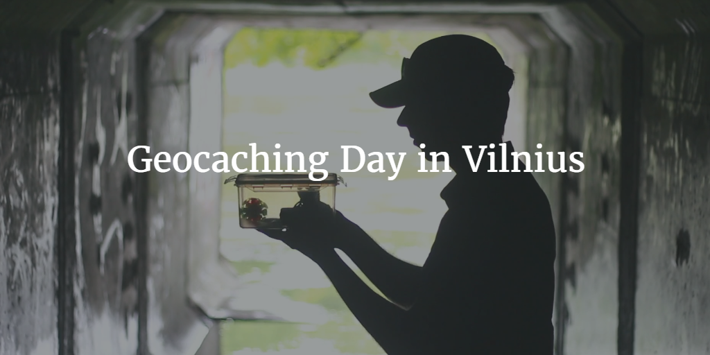 Geocaching Day in Vilnius